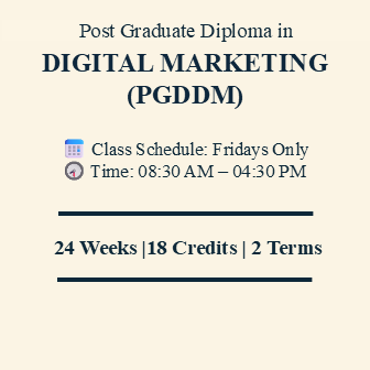 Post Graduate Diploma in Digital Marketing (PGDDM)