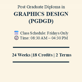 Post Graduate Diploma in Graphics Design (PGDGD)